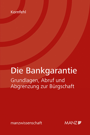 Die Bankgarantie von Kornfehl,  Katja