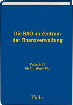 Die BAO im Zentrum der Finanzverwaltung von Koran,  Birgitt Ulrike, Moser,  Daniela