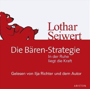 Die Bären-Strategie von Prof. Dr. Lothar Seiwert,  Prof.
