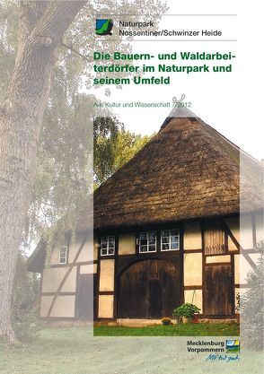 Die Bauern- und Waldarbeiterdörfer im Naturpark und seinem Umfeld