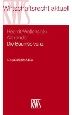 Die Bauinsolvenz von Alexander,  Katja, Heerdt,  Kathrin, Wellensiek,  Tobias