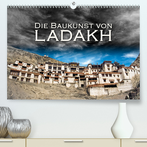 Die Baukunst von Ladakh (Premium, hochwertiger DIN A2 Wandkalender 2021, Kunstdruck in Hochglanz) von Dr. Günter Zöhrer,  ©