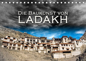 Die Baukunst von Ladakh (Tischkalender 2022 DIN A5 quer) von Dr. Günter Zöhrer,  ©