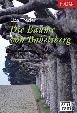 Die Bäume von Babelsberg von Treder,  Uta