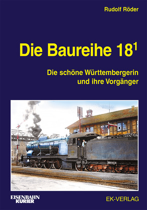 Die Baureihe 18.1 von Röder,  Rudolf