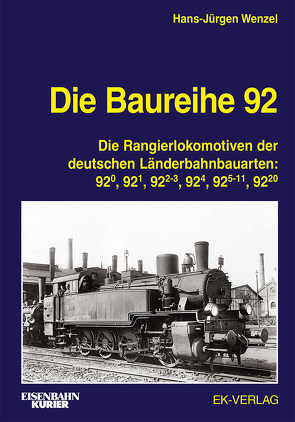 Die Baureihe 92 von Wenzel,  Hans-Jürgen