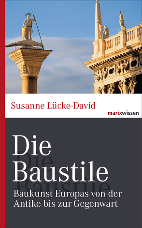 Die Baustile von Lücke-David,  Susanne