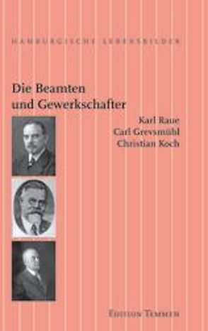 Die Beamten und Gewerkschafter von Schmidt,  Uwe, Stubbe-da Luz,  Helmut