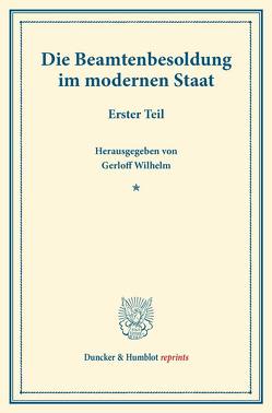 Die Beamtenbesoldung im modernen Staat. von Gerloff,  Wilhelm