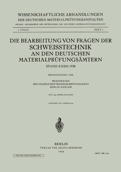 Die Bearbeitung von Fragen der Schweisstechnik an den Deutschen Materialprüfungsämtern