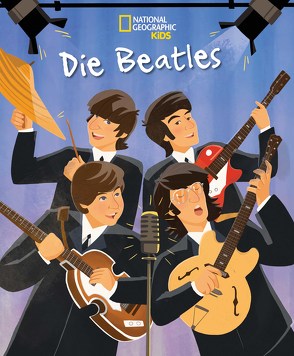 Die Beatles. Total Genial! von Goodall,  Leanne, Niemeyer,  Mark, Sipi,  Claire, Werner,  Sabine