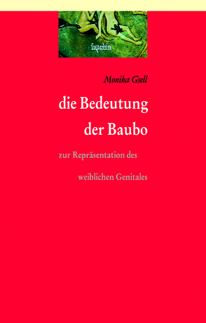 Die Bedeutung der Baubo von Gsell,  Monika