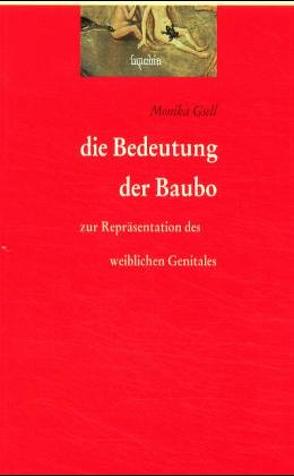 Die Bedeutung der Baubo von Gsell,  Monika