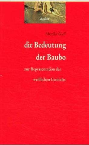 Die Bedeutung der Baubo von Gsell,  Monika