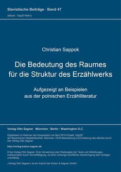 Die Bedeutung des Raumes für die Struktur des Erzählwerks von Sappok,  Christian