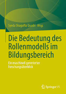 Die Bedeutung des Rollenmodells im Bildungsbereich von Quadri,  Syeda Shagufta