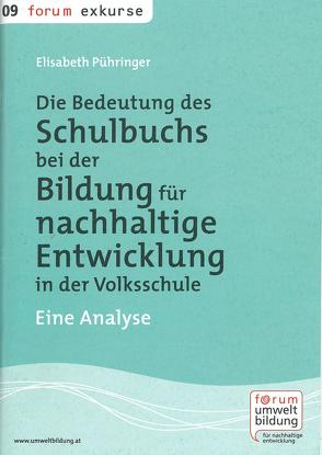 Die Bedeutung des Schulbuchs bei der Bildung für nachhaltige Entwicklung in der Volksschule von Pühringer,  Elisabeth