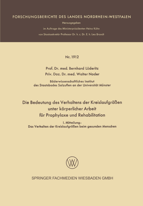 Die Bedeutung des Verhaltens der Kreislaufgrößen unter körperlicher Arbeit für Prophylaxe und Rehabilitation von Lüderitz,  Bernhard