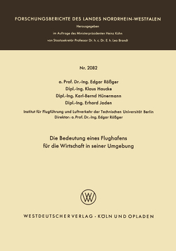 Die Bedeutung eines Flughafens für die Wirtschaft in seiner Umgebung von Edgar Rößger,  Edgar Rößger