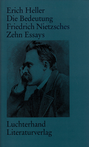 Die Bedeutung Friedrich Nietzsches von Heller,  Erich