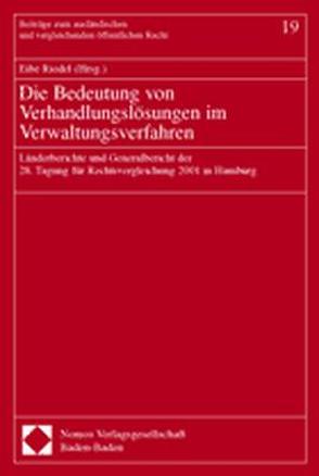 Die Bedeutung von Verhandlungslösungen im Verwaltungsverfahren von Riedel,  Eibe