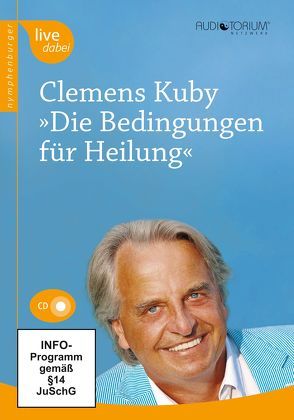 Die Bedingungen für Heilung von Kuby,  Clemens