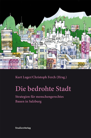 Die bedrohte Stadt von Ferch,  Christoph, Luger,  Kurt