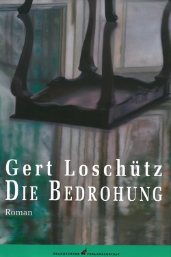 Die Bedrohung von Loschütz,  Gert