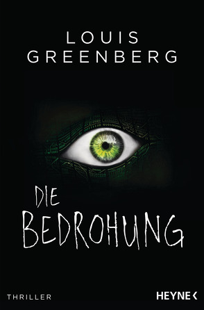 Die Bedrohung von Dabrock,  Frank, Greenberg,  Louis
