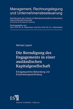 Die Beendigung des Engagements in einer ausländischen Kapitalgesellschaft von Lippert,  Michael