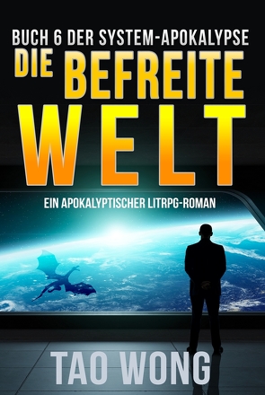 Die befreite Welt von Wong,  Tao