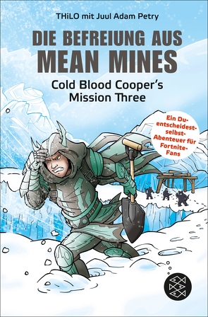 Die Befreiung aus Mean Mines von Kampmann,  Stefani, Müller-Wegner,  Timo, Petry,  Juul Adam, THiLO