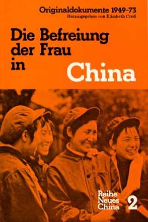 Die Befreiung der Frau in China von Croll,  Elisabeth