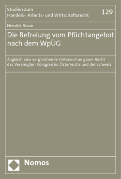 Die Befreiung vom Pflichtangebot nach dem WpÜG von Braun,  Hendrik