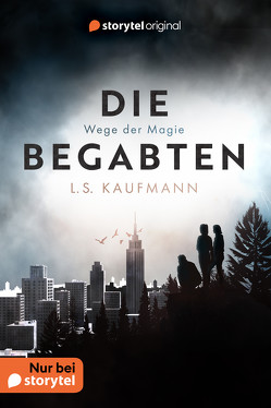 Die Begabten von Kaufmann,  L. S.