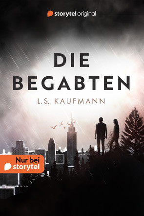 Die Begabten von Kaufmann,  L. S.