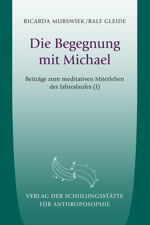 Die Begegung mit Michael von Gleide,  Ralf, Murswiek,  Ricarda