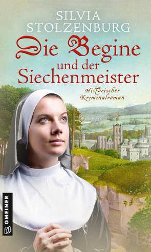 Die Begine und der Siechenmeister von Stolzenburg,  Silvia