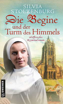 Die Begine und der Turm des Himmels von Stolzenburg,  Silvia