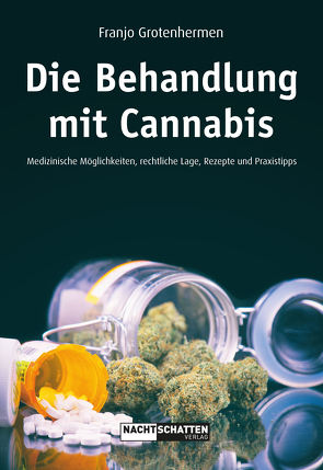 Die Behandlung mit Cannabis von Grothenhermen,  Franjo