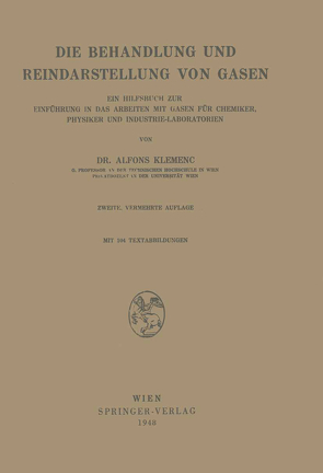 Die Behandlung und Reindarstellung von Gasen von Klemenc,  Alfons