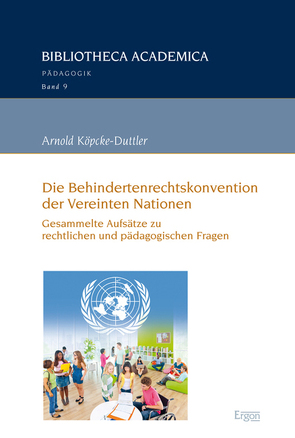 Die Behindertenrechtskonvention der Vereinten Nationen von Köpcke-Duttler,  Arnold