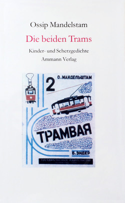 Die beiden Trams von Dutli,  Ralph, Mandelstam,  Ossip