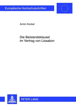 Die Beistandsklausel im Vertrag von Lissabon von Kockel,  Armin