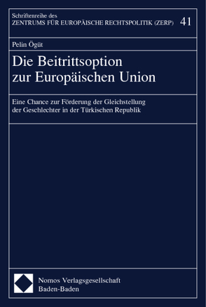 Die Beitrittsoption zur Europäischen Union von Ögüt,  Pelin