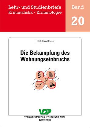 Die Bekämpfung des Wohnungseinbruchs von Clages,  Horst, Kawelovski,  Frank