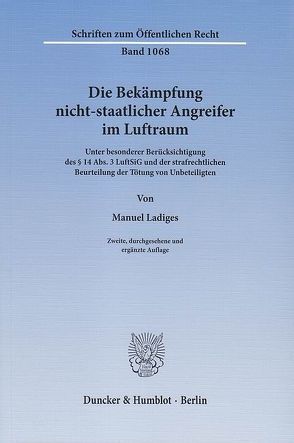 Die Bekämpfung nicht-staatlicher Angreifer im Luftraum. von Ladiges,  Manuel