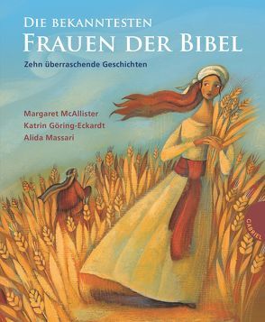 Die bekanntesten Frauen der Bibel von Göring-Eckardt,  Katrin, Massari,  Alida, McAllister,  Margaret