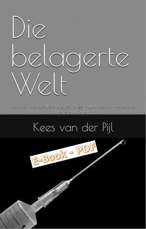 Die belagerte Welt von van der Pijl,  Kees