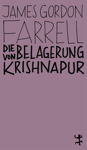 Die Belagerung von Krishnapur von Farrell,  James Gordon, Osterwald,  Grete